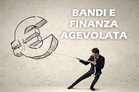 Finanza Agevolata e incentivi nazionali: MISE, Invitalia e altri canali di accesso